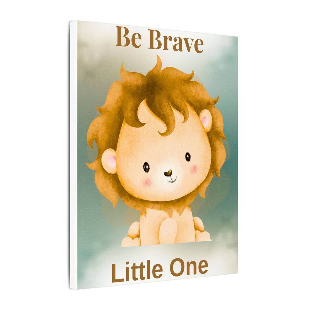 Be Brave Little One Lion Canvas | Nursery Wall Art